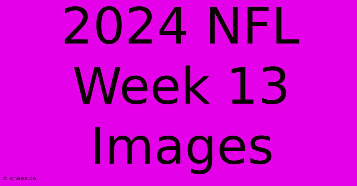 2024 NFL Week 13 Images