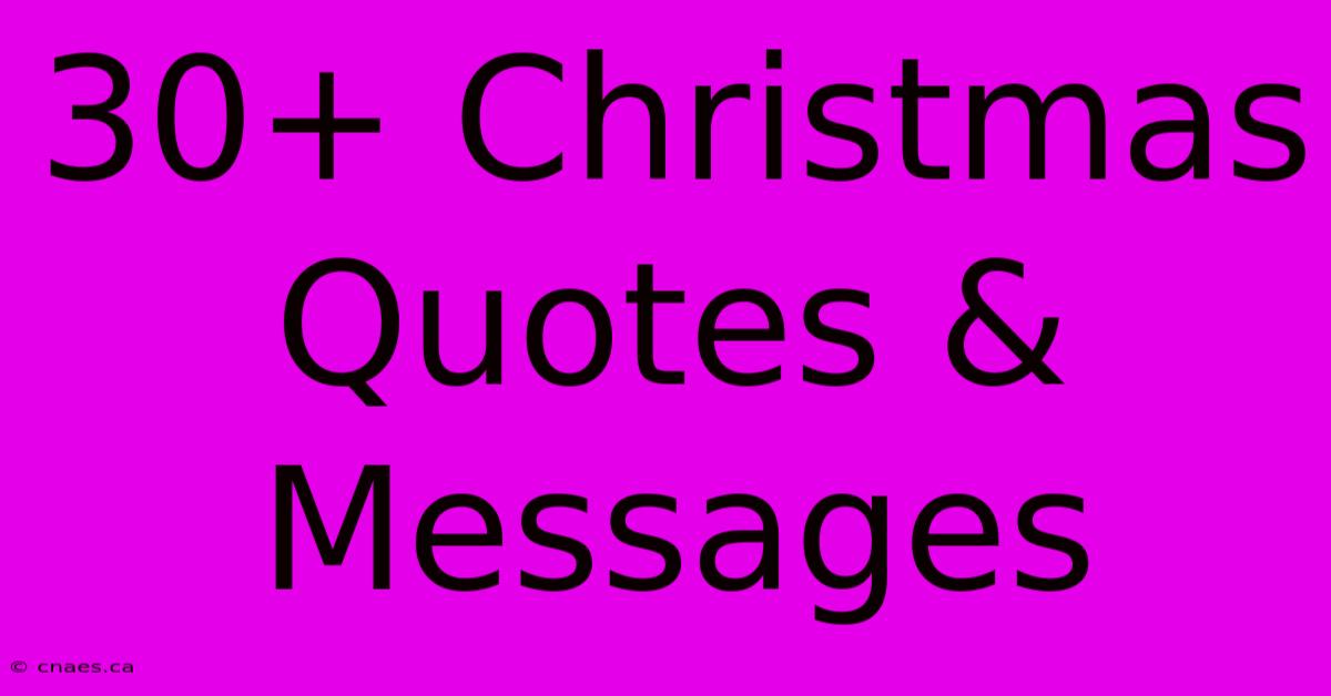 30+ Christmas Quotes & Messages