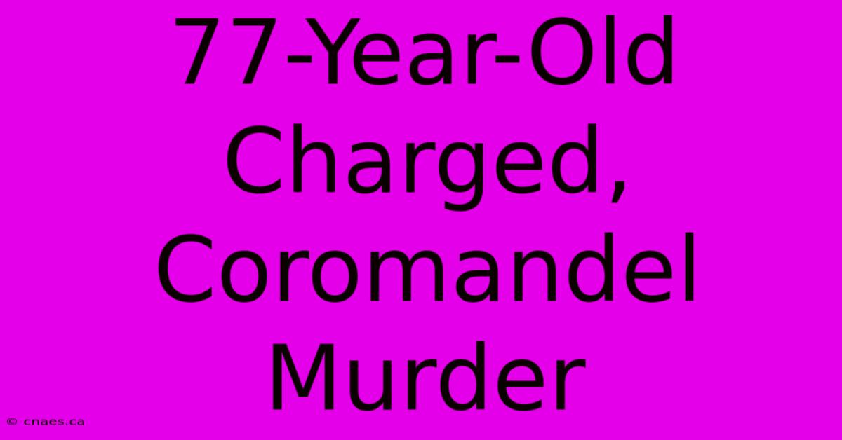 77-Year-Old Charged, Coromandel Murder