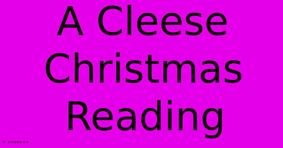 A Cleese Christmas Reading