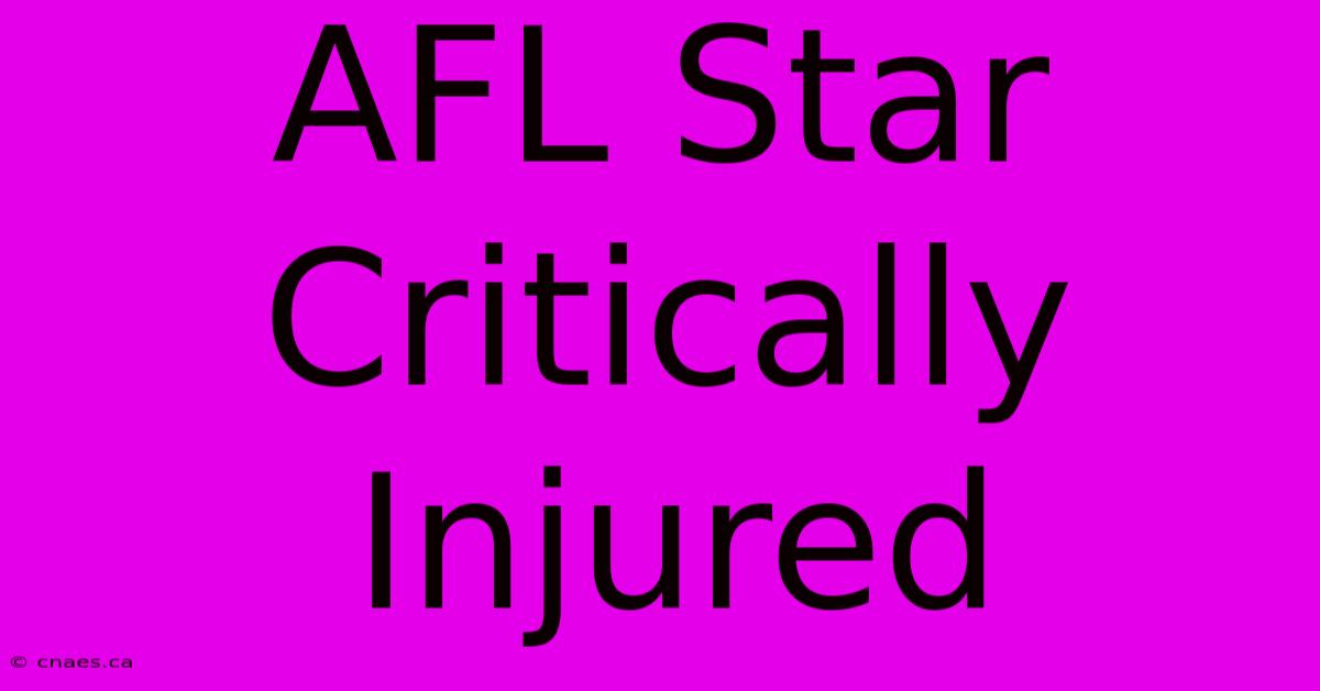 AFL Star Critically Injured