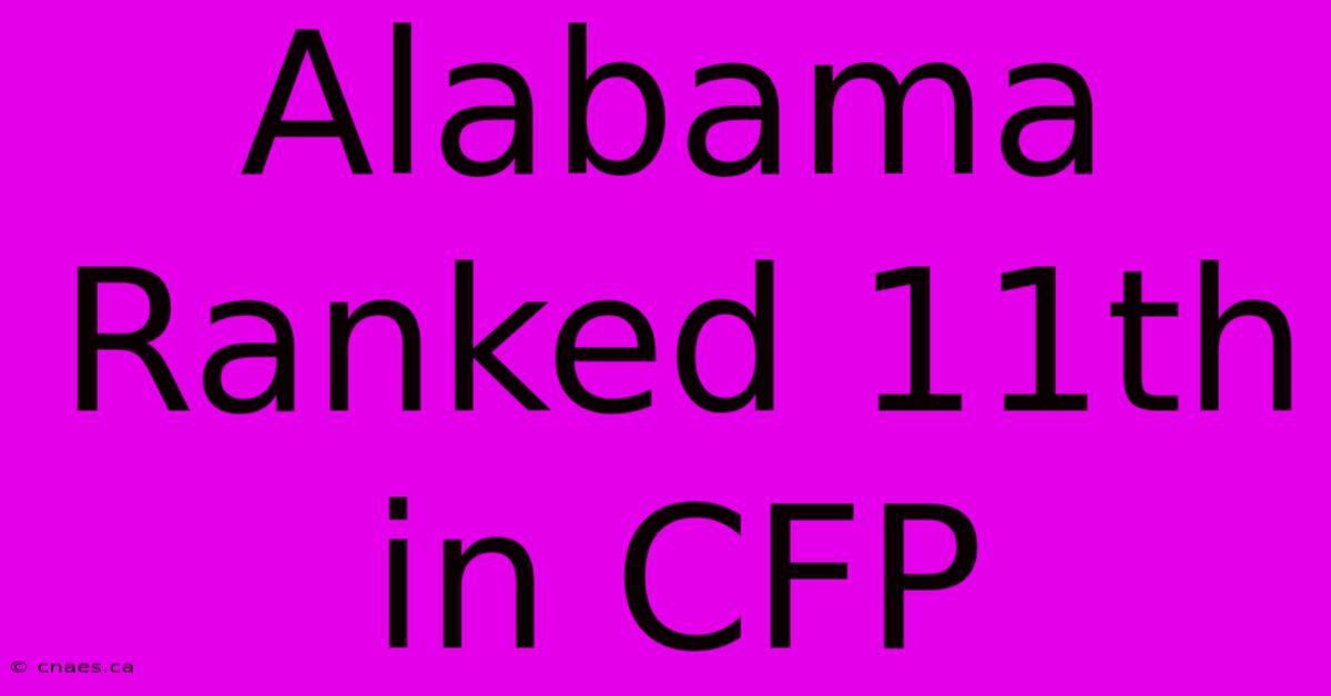 Alabama Ranked 11th In CFP