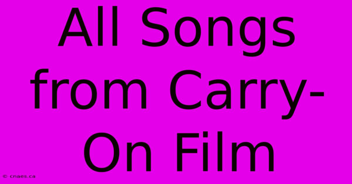 All Songs From Carry-On Film