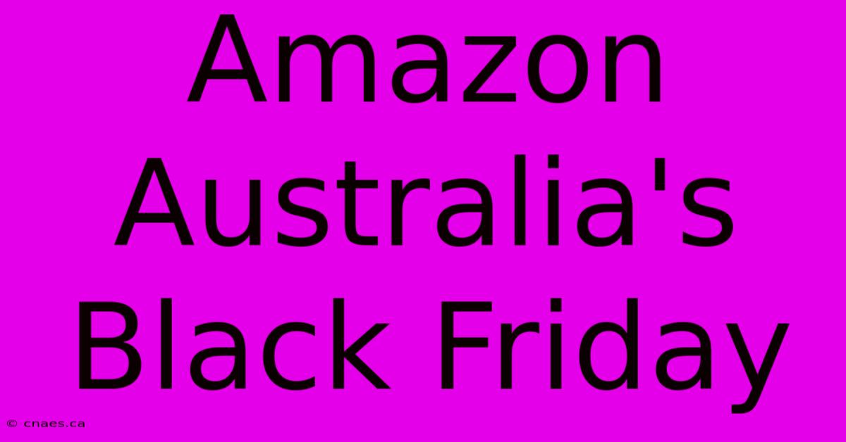 Amazon Australia's Black Friday