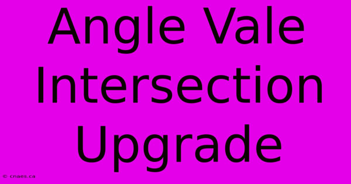 Angle Vale Intersection Upgrade