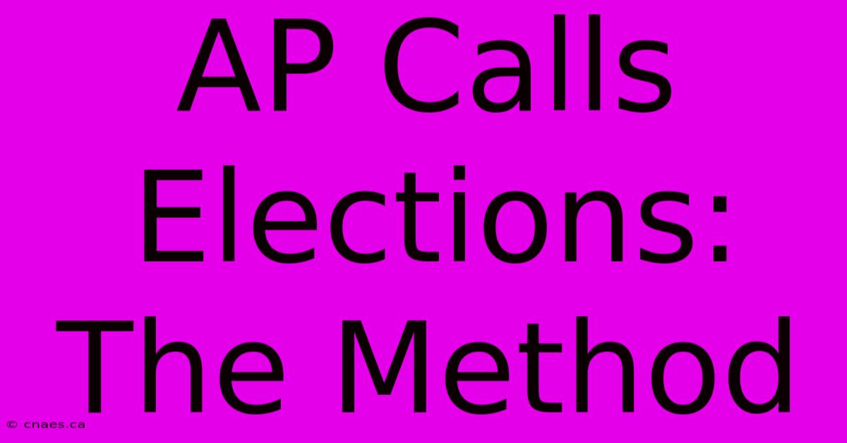 AP Calls Elections: The Method