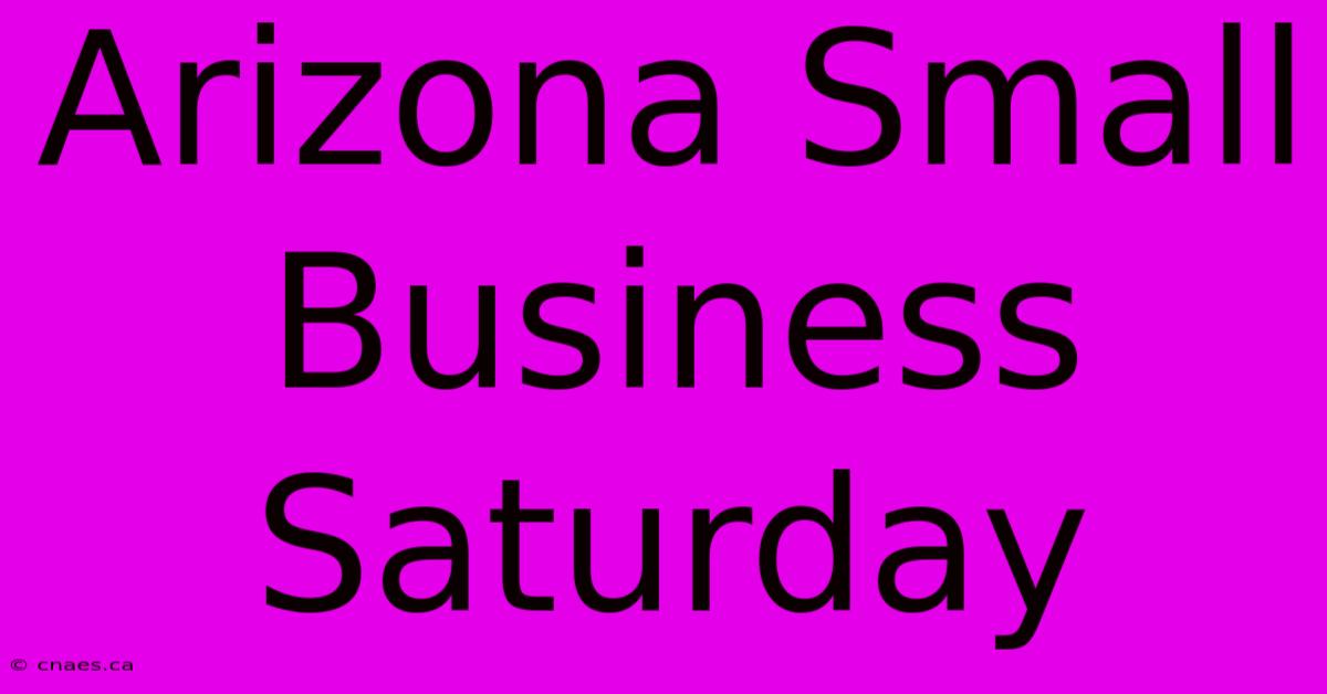 Arizona Small Business Saturday