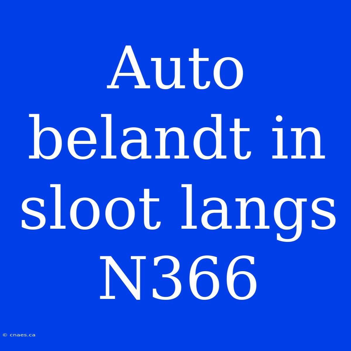 Auto Belandt In Sloot Langs N366