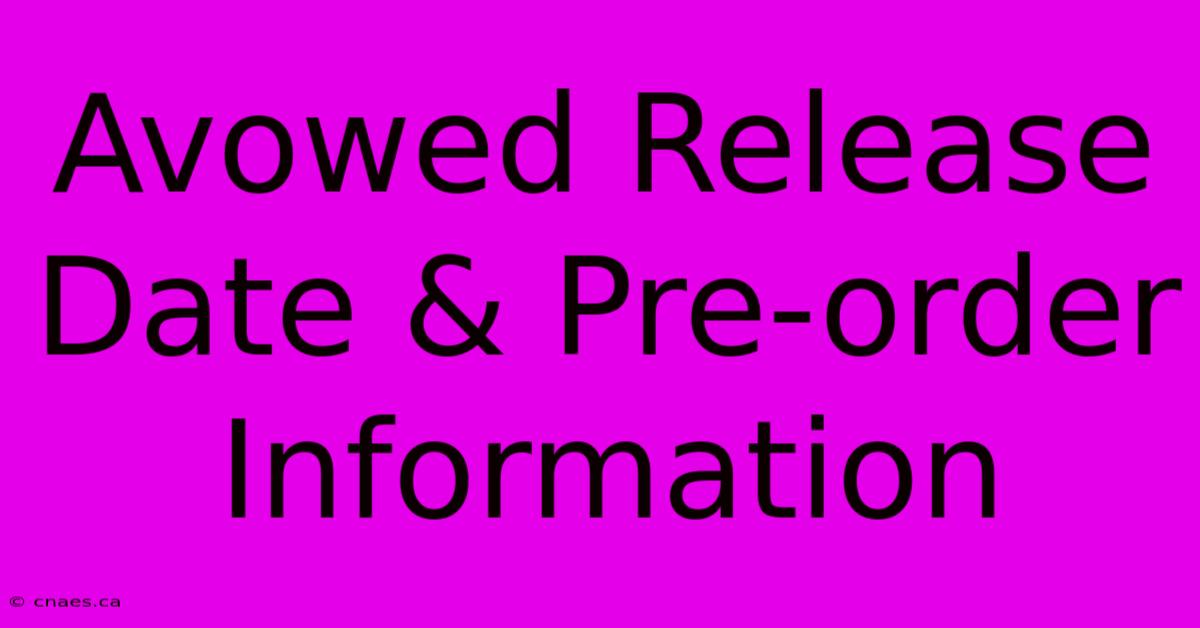 Avowed Release Date & Pre-order Information