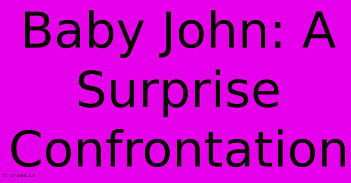 Baby John: A Surprise Confrontation