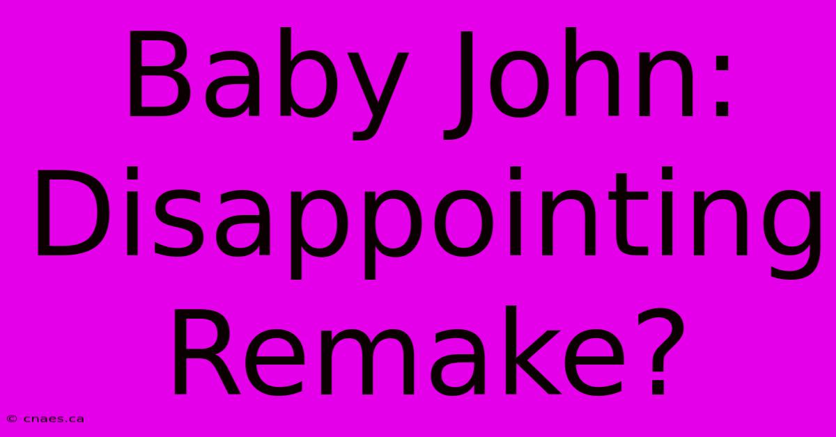 Baby John: Disappointing Remake?