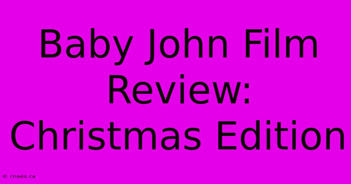 Baby John Film Review: Christmas Edition