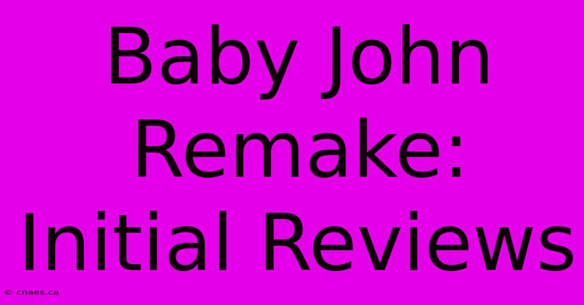 Baby John Remake: Initial Reviews