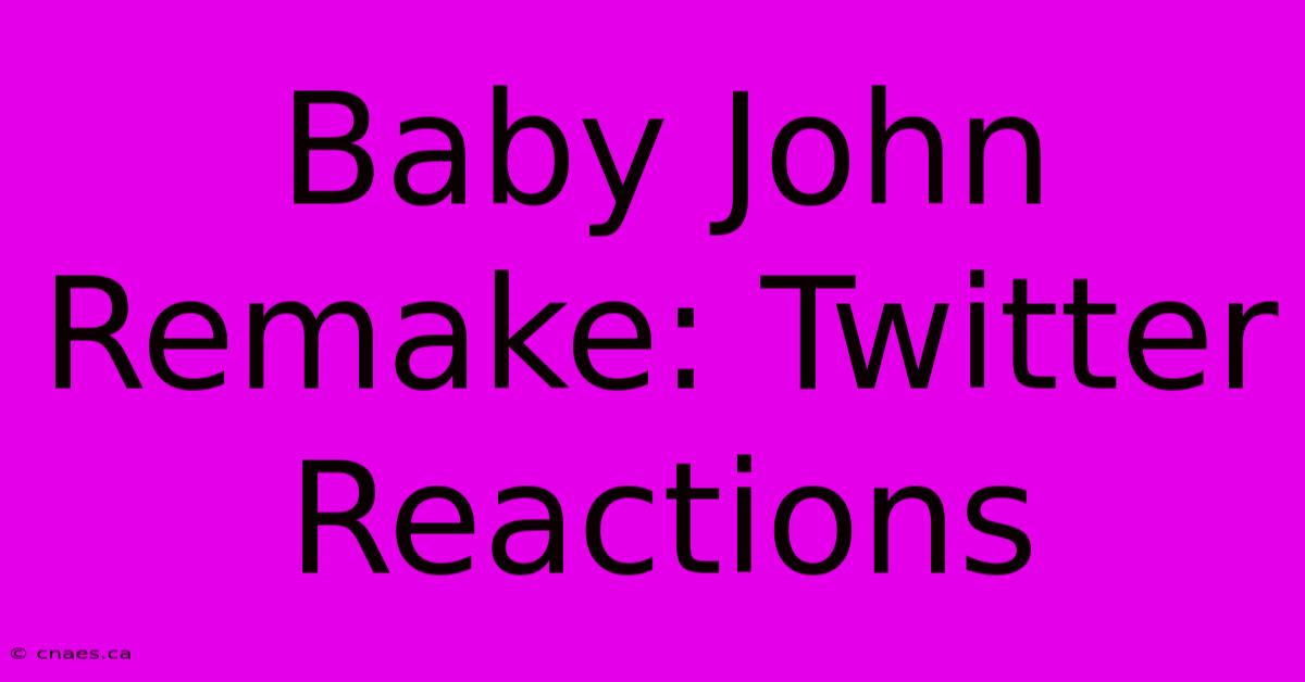 Baby John Remake: Twitter Reactions