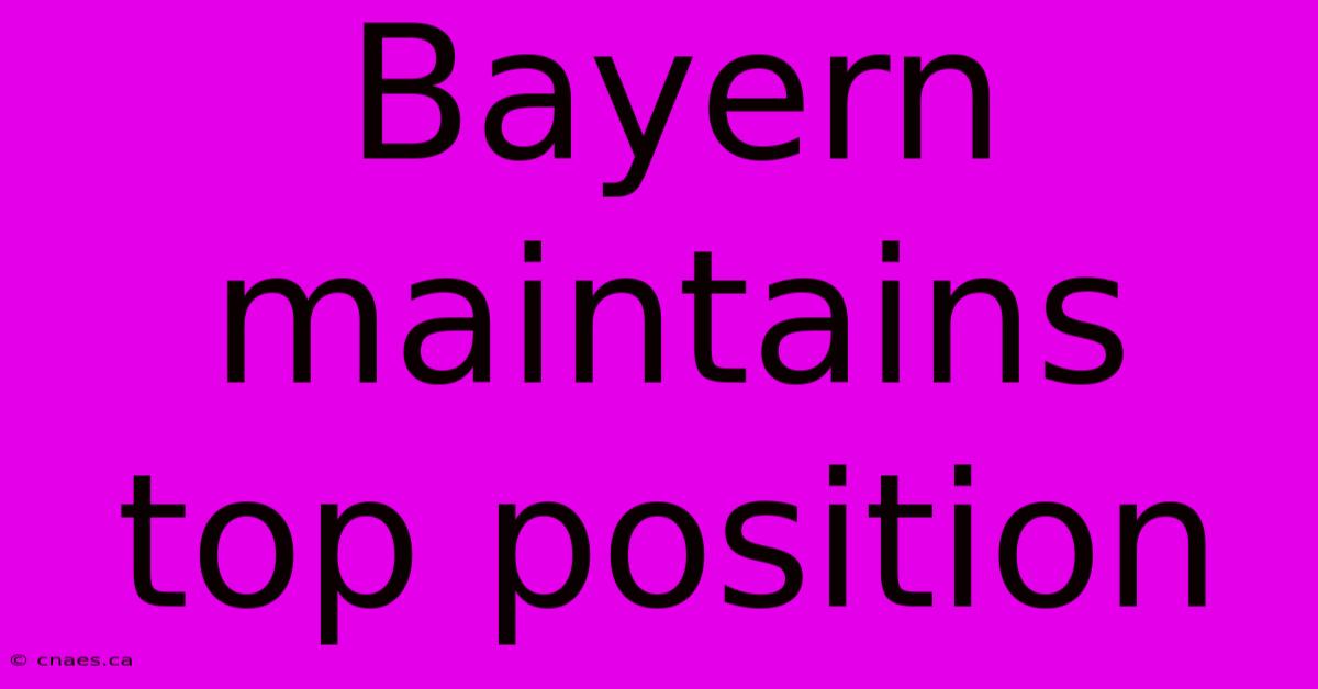 Bayern Maintains Top Position