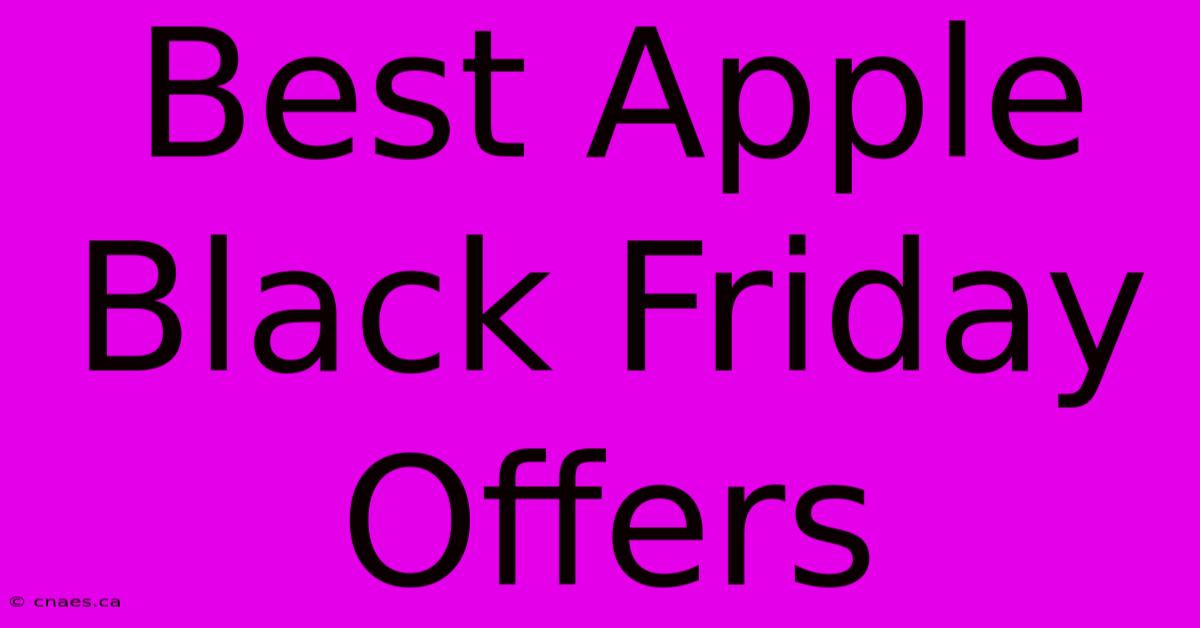 Best Apple Black Friday Offers