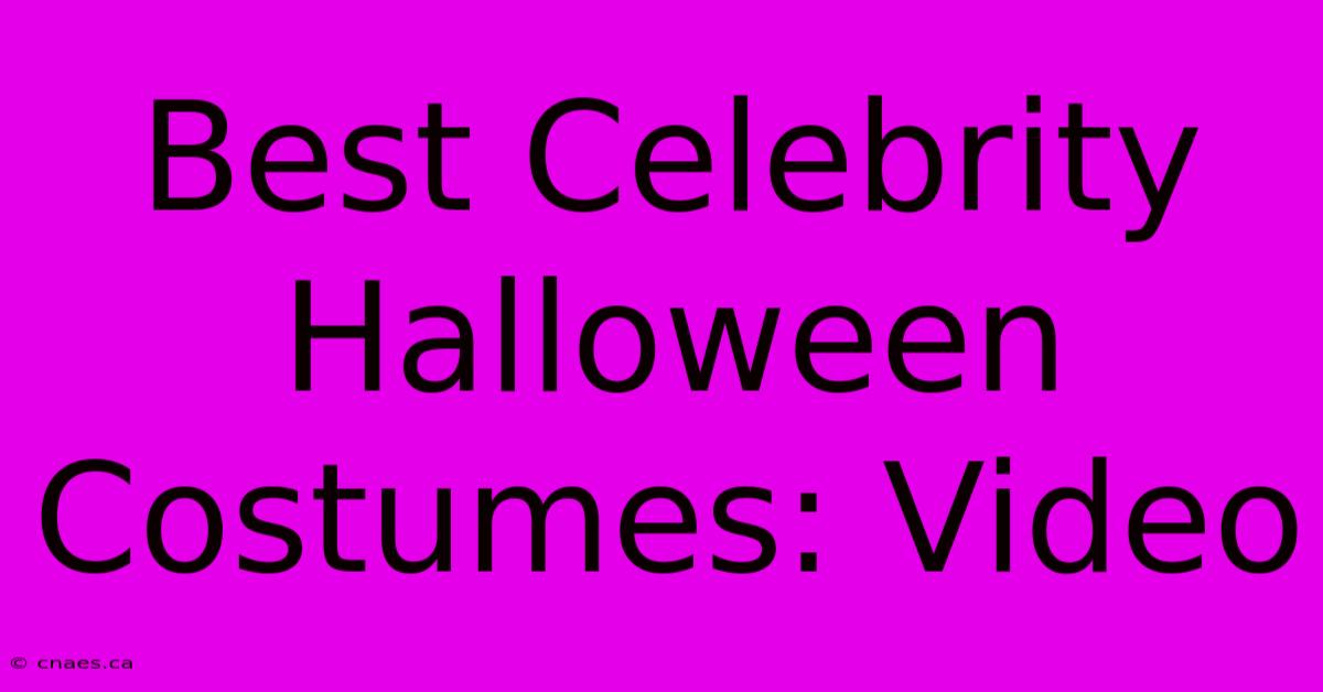 Best Celebrity Halloween Costumes: Video 