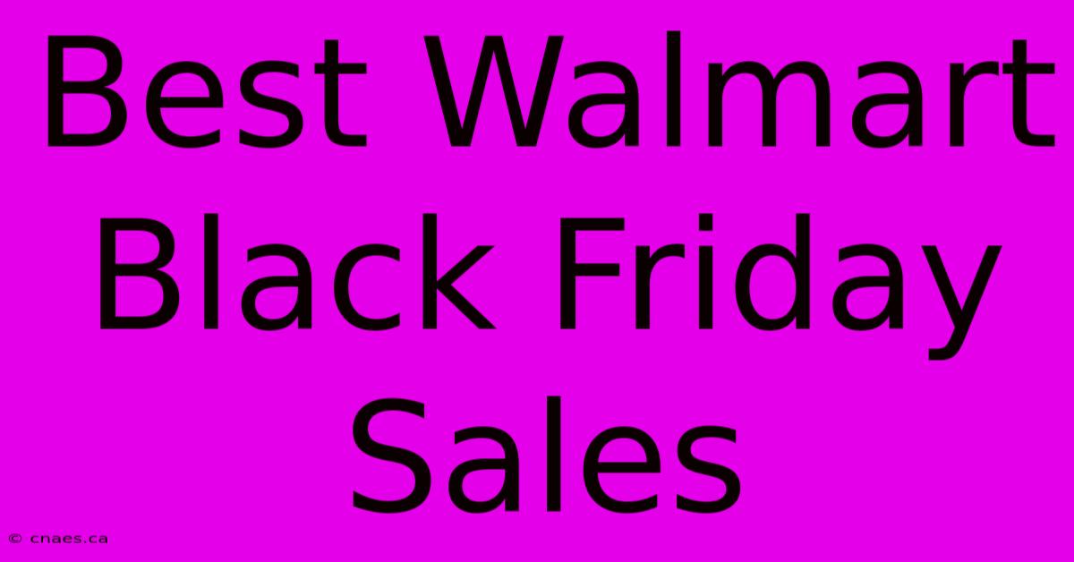 Best Walmart Black Friday Sales