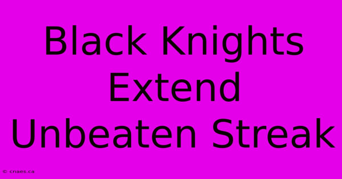 Black Knights Extend Unbeaten Streak