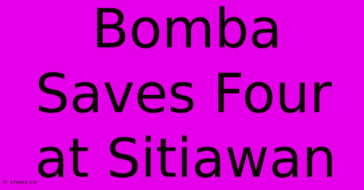 Bomba Saves Four At Sitiawan