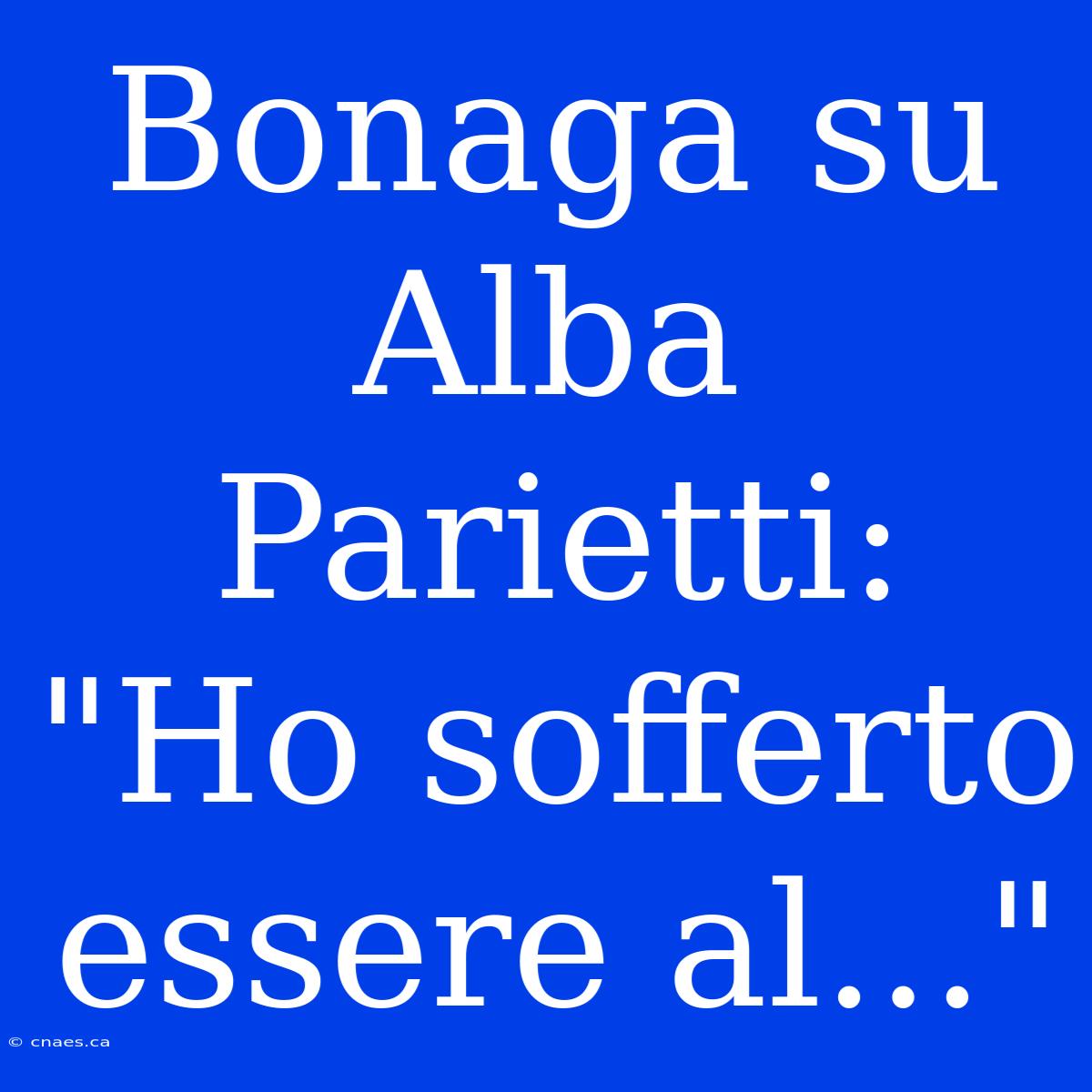 Bonaga Su Alba Parietti: 