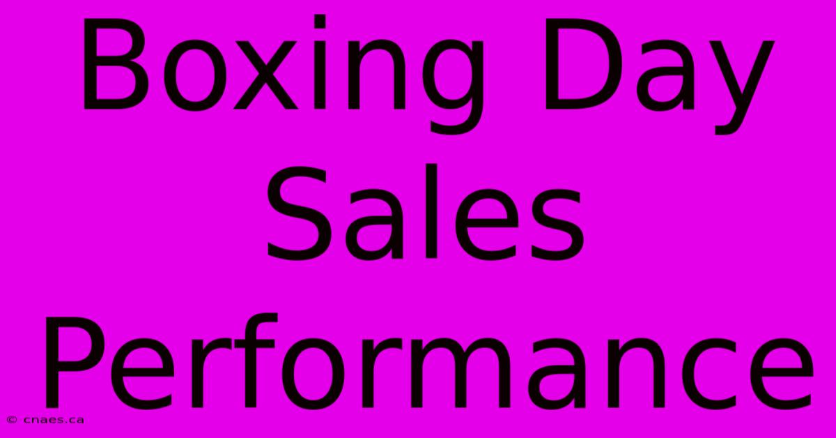 Boxing Day Sales Performance