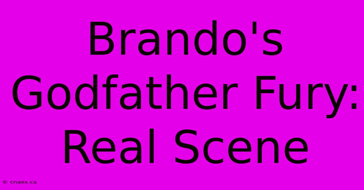 Brando's Godfather Fury: Real Scene