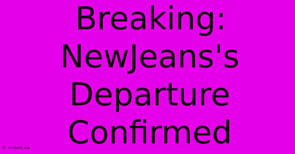 Breaking: NewJeans's Departure Confirmed