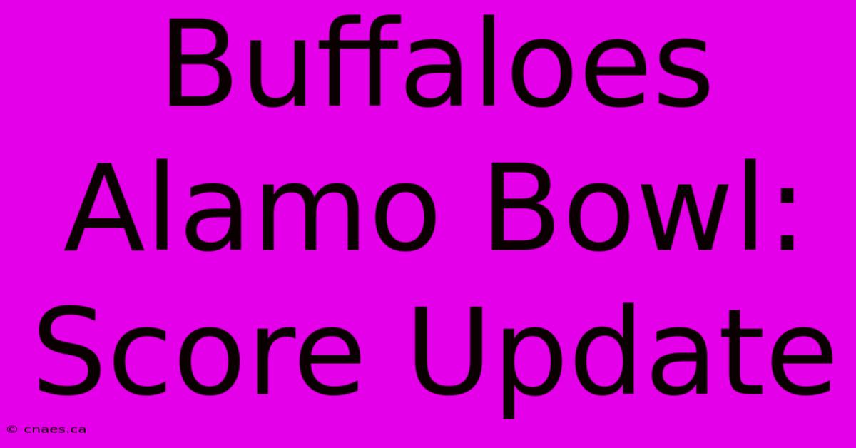 Buffaloes Alamo Bowl: Score Update