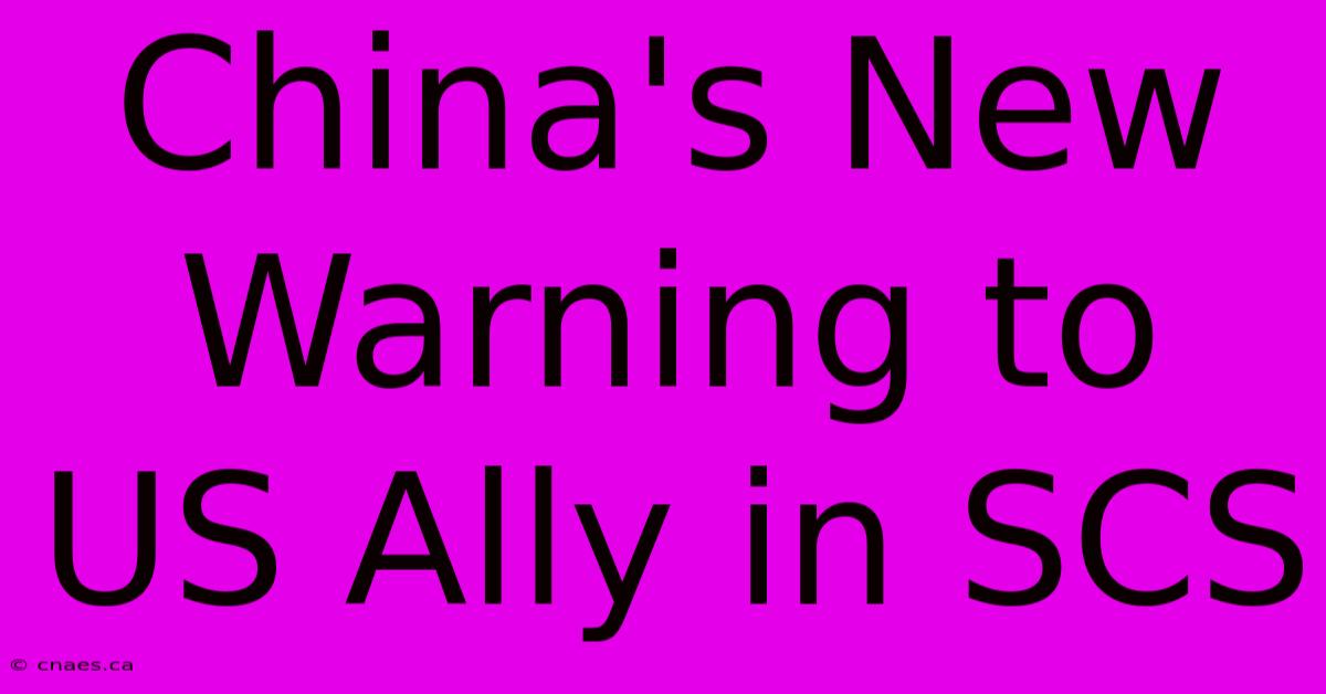 China's New Warning To US Ally In SCS 