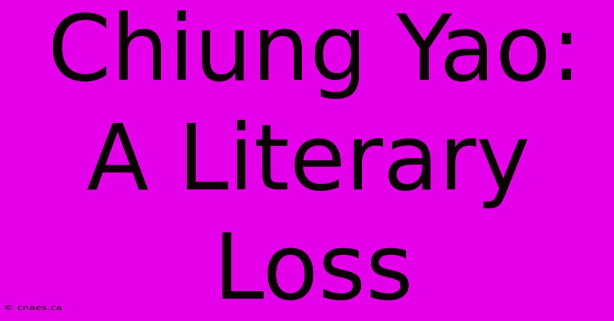 Chiung Yao: A Literary Loss