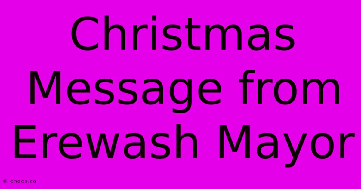 Christmas Message From Erewash Mayor