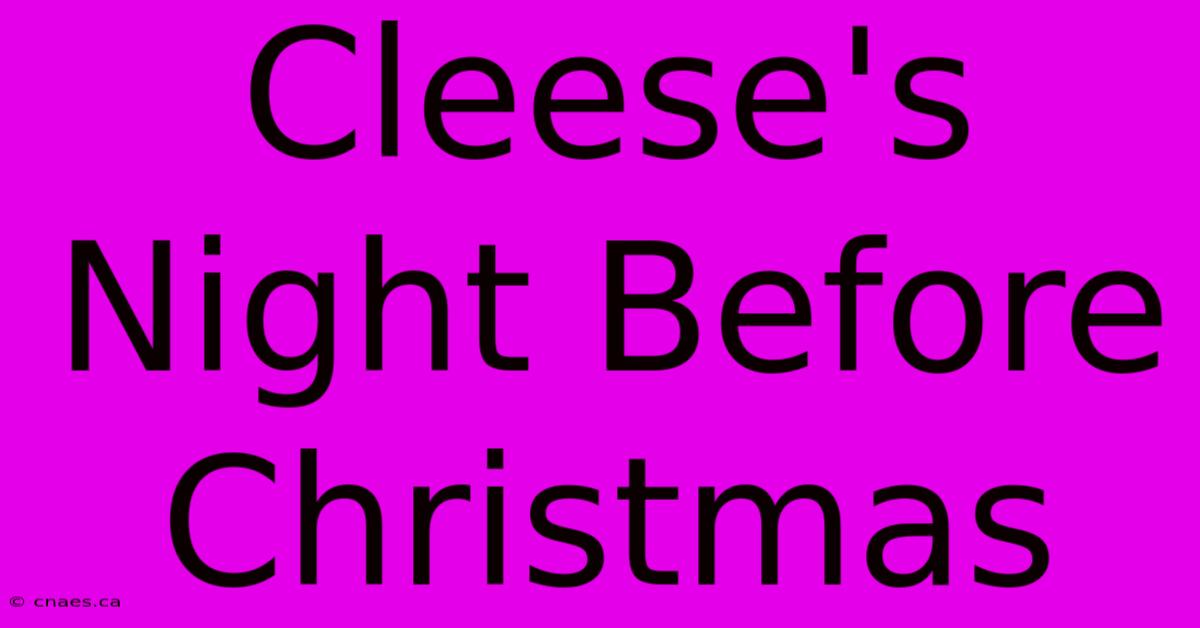 Cleese's Night Before Christmas