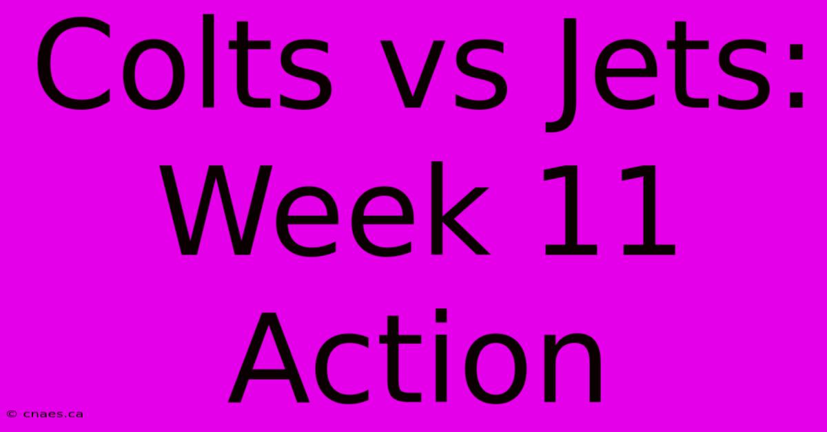 Colts Vs Jets: Week 11 Action