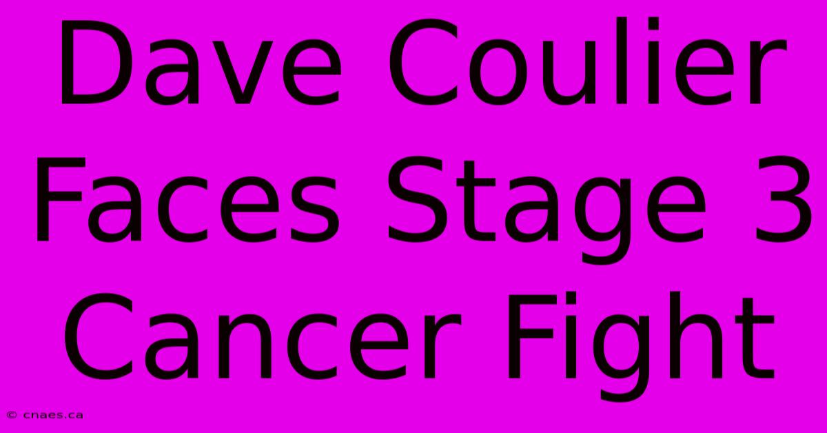 Dave Coulier Faces Stage 3 Cancer Fight 