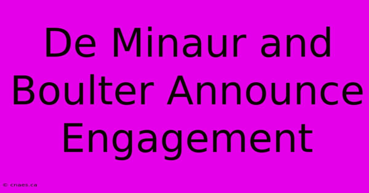 De Minaur And Boulter Announce Engagement