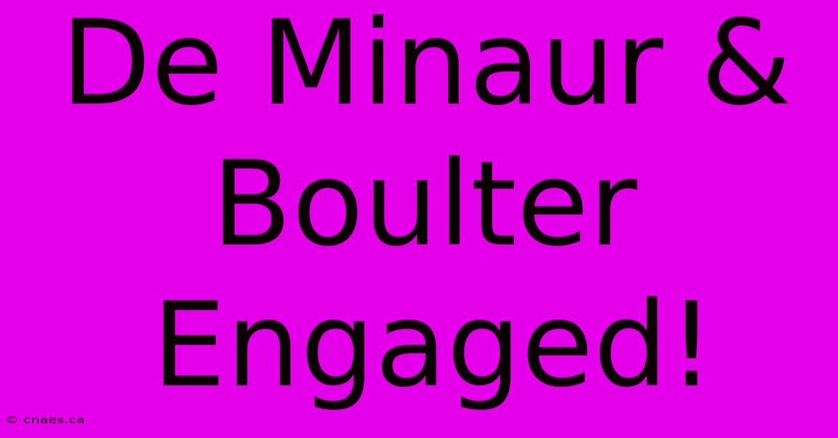 De Minaur & Boulter Engaged!