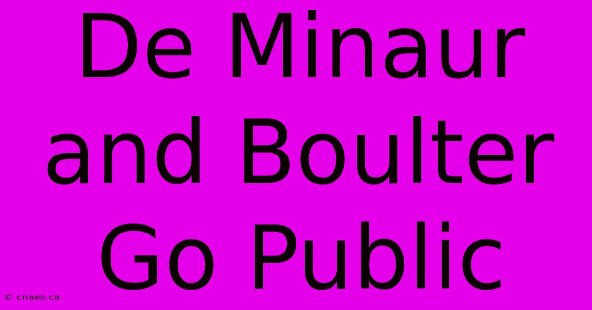 De Minaur And Boulter Go Public