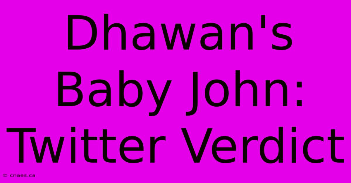 Dhawan's Baby John: Twitter Verdict