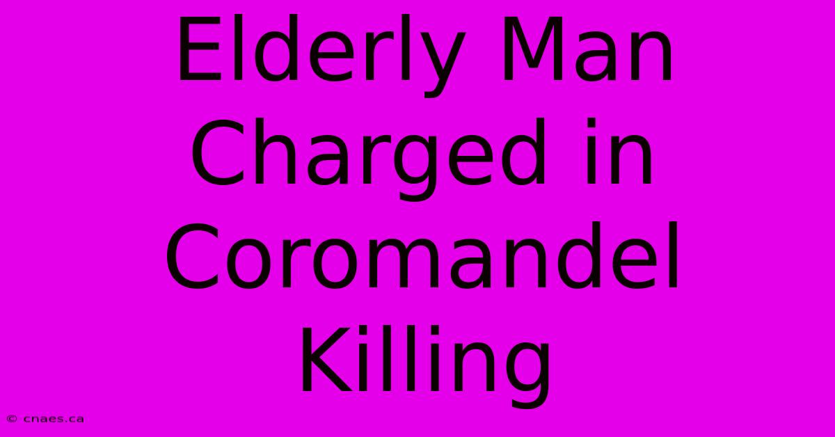 Elderly Man Charged In Coromandel Killing