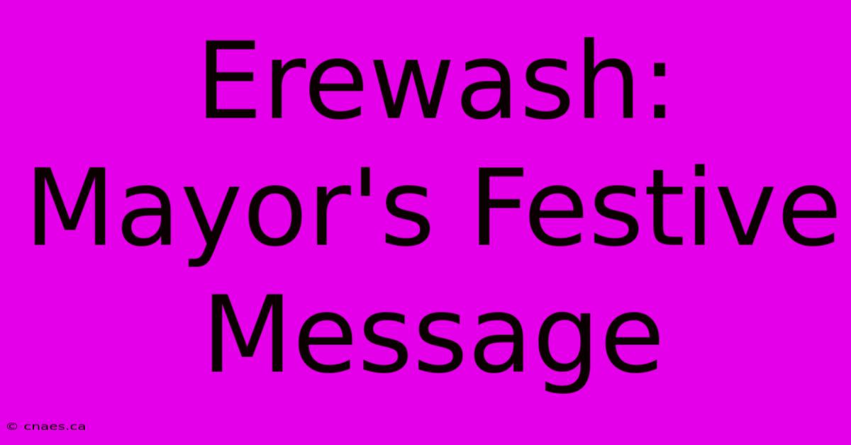 Erewash: Mayor's Festive Message