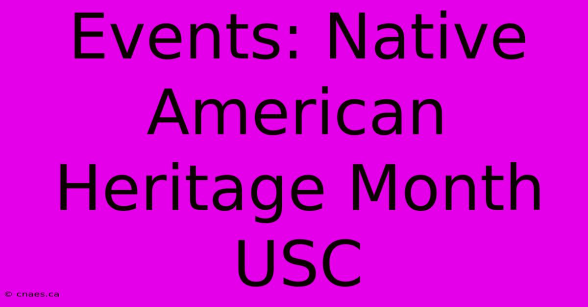 Events: Native American Heritage Month USC