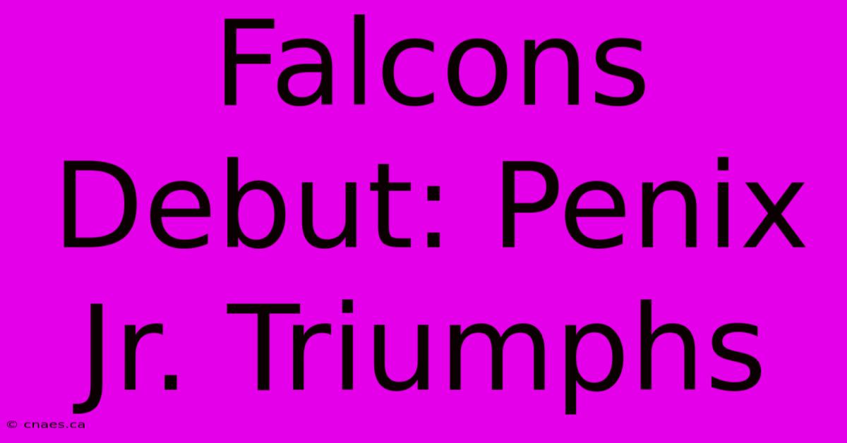 Falcons Debut: Penix Jr. Triumphs