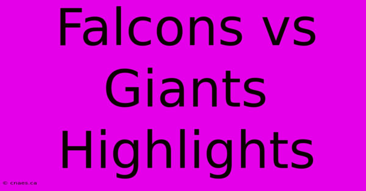 Falcons Vs Giants Highlights