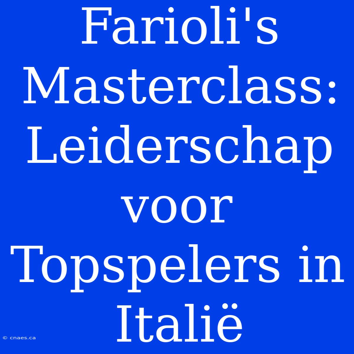 Farioli's Masterclass: Leiderschap Voor Topspelers In Italië