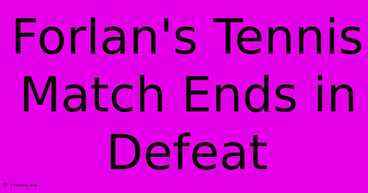 Forlan's Tennis Match Ends In Defeat