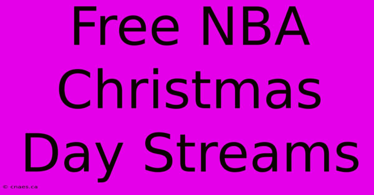 Free NBA Christmas Day Streams