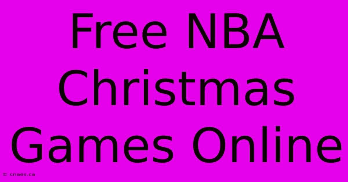 Free NBA Christmas Games Online