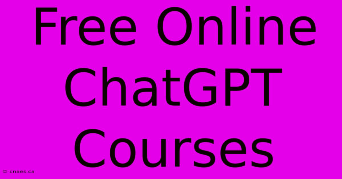 Free Online ChatGPT Courses