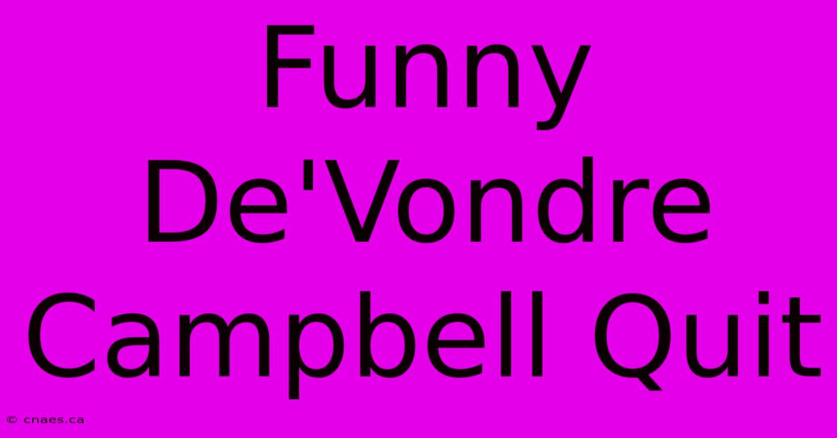 Funny De'Vondre Campbell Quit